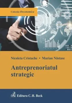 Antreprenoriatul strategic de Marian Nastase