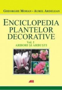 Arbori si arbusti, Enciclopedia plantelor decorative, Vol. 1