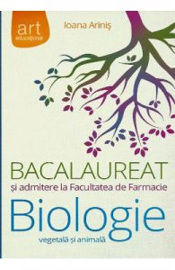 Biologie vegetala si animala Bac si Admitere la Facultatea de Farmacie