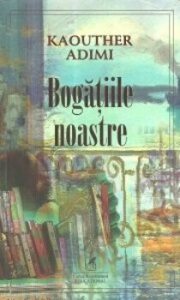 Bogatiile noastre
