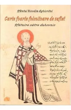 Carte foarte folositoare de suflet de Nicodim Aghioritul