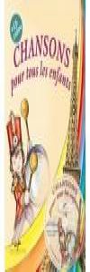 Chansons pour tous les enfants  CD