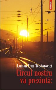 Circul nostru va prezinta: