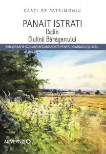 Codin.Ciulinii Baraganului de Panait Istrati