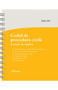 Codul de procedura civila si taxele de timbru. Actualizat 1.10.2021