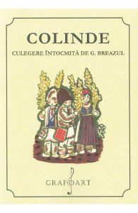 Colinde. Culegere intocmita de G. Breazul