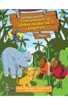 Comunicare in limba moderna 1. Engleza - Clasa 1 - Manual