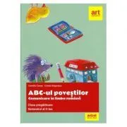 Comunicare in limba romana. ABC-ul povestilor. Clasa pregatitoare. Semestrul al 2-lea de Camelia Coman