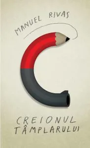 Creionul tamplarului de Manuel Rivas