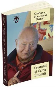 Cristalul si Calea Luminii de Chogyal Namkhai Norbu