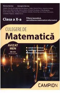Culegere matematica - Clasa 10 - Mate-info de Marius Burtea