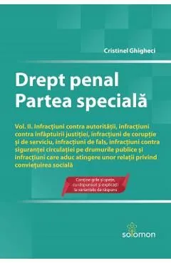 Drept penal. Partea speciala Vol.2 de Cristinel Ghigheci