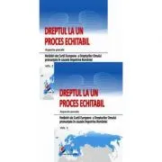 Dreptul la un proces echitabil. Aspecte penale. Hotarari ale Curtii Europene a Drepturilor Omului pronuntate in cauzele impotriva Romaniei de Dragos Calin