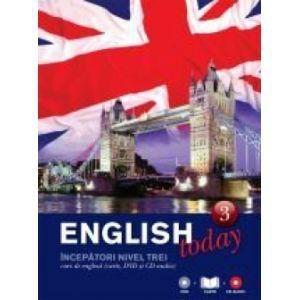 English today - volumul 4. Incepatori nivel patru