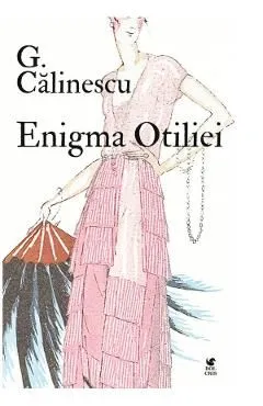 Enigma Otiliei de George Calinescu