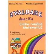Evaluare. Clasa a 4-a, Limba romana si matematica