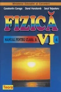 Fizica. Manual pentru clasa a VI-a de Constantin Corega