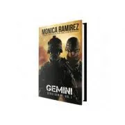 Gemini. Seria Gemini, volumul 1 de Monica Ramirez