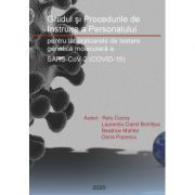 Ghidul si Procedurile de Instruire a Personalului pentru laboratoarele de testare genetica moleculara a SARS-CoV-2 (COVID-19)