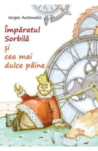 Imparatul Sorbila si cea mai dulce paine