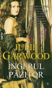 Ingerul pazitor de Julie Garwood