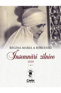 Insemnari zilnice 1929 de Regina Maria