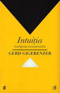 Intuitia. Inteligenta inconstientului