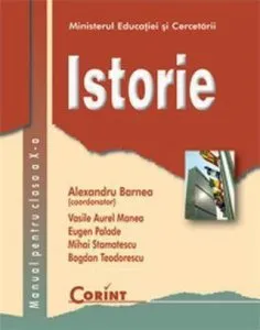 Istorie. Manual pentru clasa a X-a de Alexandru Barnea