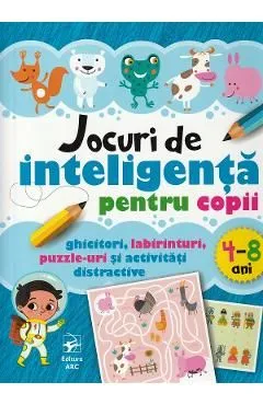 Jocuri de inteligenta pentru copii 4-8 ani de Autor Anonim
