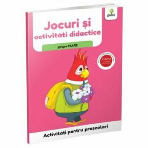 Jocuri si activitati didactice - grupa mare