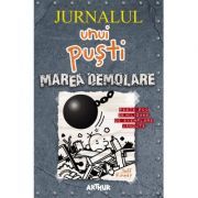 Jurnalul unui pusti 14. Marea demolare