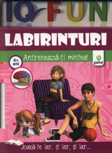 Labirinturi. Antreneaza-ti mintea! 4 ani +