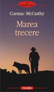 Marea trecere, Trilogia Frontierei, Vol. 2