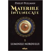 Materiile intunecate I. Luminile Nordului de Philip Pullman