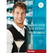 Menschen im Beruf Tourismus A2 Kursbuch mit Ubungsteil und Audio-CD de Anja Schumann