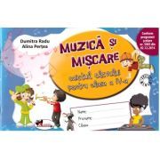Muzica si miscare. Caietul elevului pentru clasa a 4-a