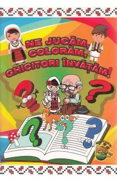 Ne jucam, coloram, ghicitori invatam!