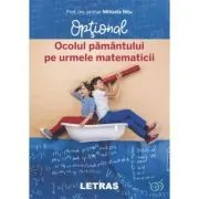 Ocolul Pamantului pe urmele matematicii. Optional de Mihaela Nitu