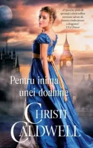 Pentru inima unei doamne de Christie Caldwell