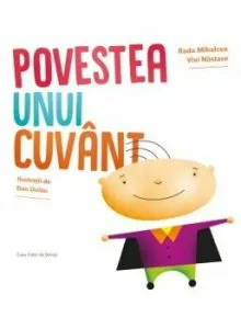 Povestea unui cuvant de Rada Mihalcea