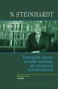 Principiile clasice si noile tendinte ale dreptului constitutional de N. Steinhardt