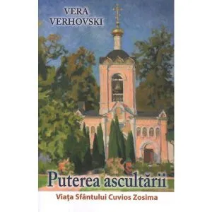 Puterea ascultarii de Vera Verhovski