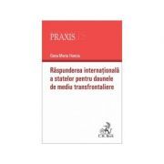 Raspunderea internationala a statelor pentru daunele de mediu transfrontaliere