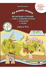 Recapitulare si evaluare. Llb. romana + Geografie + Istorie