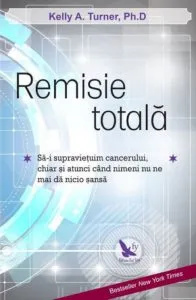 Remisie totala de Kelly A. Turner