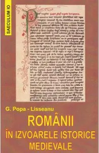 Romanii in izvoarele istorice medievale de G. Popa-Lisseanu