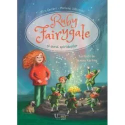 Ruby Fairygale si aurul spiridusilor de Marlene Jablonski