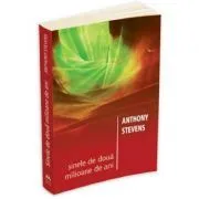 Sinele de doua milioane de ani de Anthony Stevens