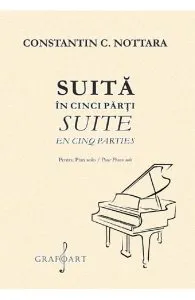 Suita in cinci parti pentru pian solo de Constantin C. Nottara