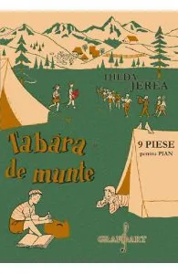 Tabara de munte. 9 piese pentru pian de Hilda Jerea